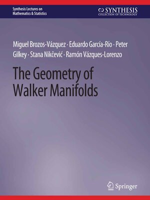 cover image of The Geometry of Walker Manifolds